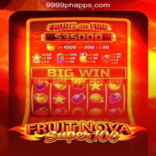 Exploring the Thrills of FruitNovaSuper100 at 9999PH Online Casino Philippines